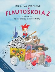Kvapil Jan, Kvapilová Eva | Flautoškola 2. díl - Učebnice hry na sopránovou zobcovou flétnu