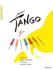 Schmitz Manfred | Mini-Tango, sešit 1 - 34 skladeb pro klavír 2ms a 4ms