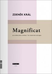 Král Zdeněk | Magnificat pro smíšený sbor a varhany