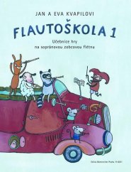 Kvapil Jan, Kvapilová Eva | Flautoškola 1. díl - Učebnice hry na sopránovou zobcovou flétnu