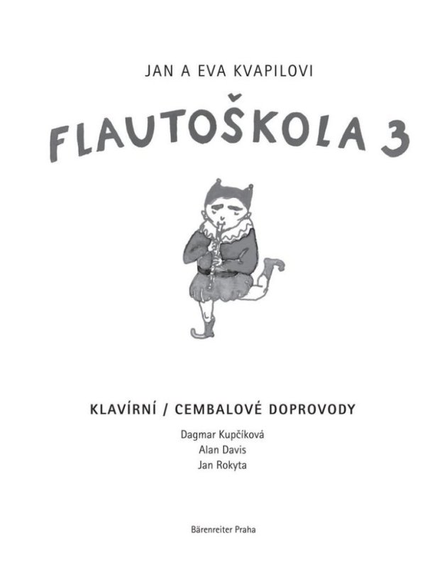 Kvapil Jan, Kvapilová Eva | Flautoškola 3. díl - Klavírní / cembalové doprovody