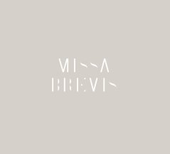 Musica da camera Brno | MISSA BREVIS