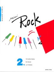 Schmitz Manfred | Mini Rock, Sešit 2 - 19 snadných skladeb pro klavír 4ms