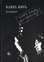 Karel Kryl-komplet | Vyměň kordy za akordy - zpěvník
